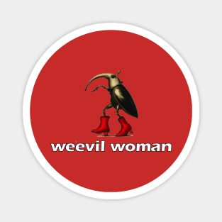 Weevil Woman Magnet